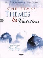 Christmas Themes & Variations: Creative Settings for Solo Piano 1423467191 Book Cover