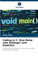 Coding in C: Eine Reise vom Anfänger zum Experten 6207413490 Book Cover