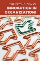 The Psychology of Innovation in Organizations 1107459176 Book Cover