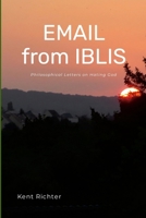 Email from Iblis: Philosophical Letters on Hating God B0CPGZ34H4 Book Cover