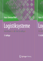 Logistiksysteme: Betriebswirtschaftliche Grundlagen 3662562278 Book Cover
