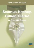 Seamus Heaney, Gillian Clarue and Pre-1914 Poetry: GCSE Student Text Guide 1844892298 Book Cover