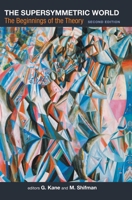 Supersymmetric World (2nd Ed) 9819800609 Book Cover