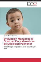 Evaluacion Manual de La Obstruccion y Maniobras de Deplesion Pulmonar 365900930X Book Cover