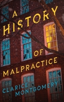 A History of Malpractice B0H4S1HK5D Book Cover