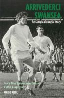 Arrivederci Swansea 1840182830 Book Cover