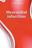 Myocardial infarction 5519581606 Book Cover