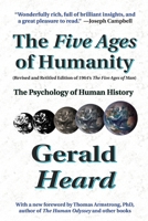The Five Ages of Humanity: The Psychology of Human History B0C6BRM9J7 Book Cover