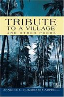 Tribute to a Village: And Other Poems 0595316980 Book Cover