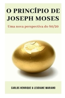 O Princípio De Joseph Moses (Portuguese Edition) 6500479122 Book Cover