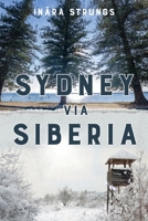 Sydney via Siberia 1922628069 Book Cover
