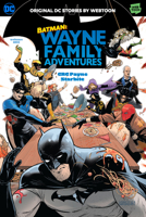 Batman: Wayne Family Adventures, Vol. 1 1779523270 Book Cover