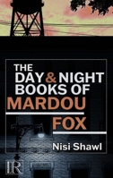 The Day and Night Books of Mardou Fox B0CCHWRFV2 Book Cover