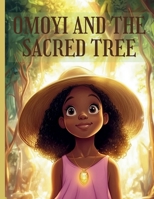 Omoyi and the sacred tree B0DWXX7452 Book Cover