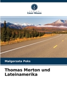 Thomas Merton und Lateinamerika 6202914157 Book Cover