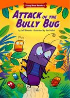Attack of the Bully Bug 1936163535 Book Cover