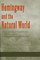 Hemingway and the Natural World 0893012149 Book Cover