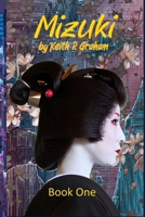 Mizuki: A Silicon Romance B0CLYZVHHT Book Cover