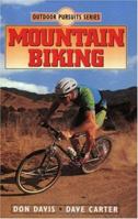 Mountain Biking (Outdoor Pursuits) 0873224523 Book Cover