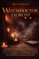 Witchdoctor Exorcist B0GXNZ546V Book Cover