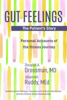 Gut Feelings--The Patient's Story: Personal Accounts of the Illness Journey 0578381761 Book Cover