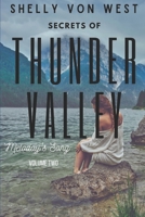 Secrets of Thunder Valley: Volume Two Melody's Song B08DC84H5Y Book Cover