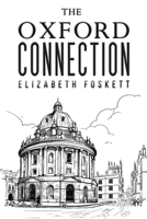 The Oxford Connection 1035875136 Book Cover