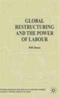 Global Restructuring and the Power of Labour 134951621X Book Cover