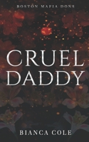 Cruel Daddy B08ZBRS8XJ Book Cover