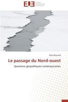 Le Passage Du Nord-Ouest 3841798837 Book Cover