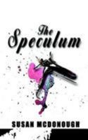 The Speculum 1903930855 Book Cover