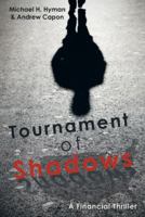 Tournament of Shadows 1480827452 Book Cover