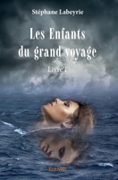 Les Enfants du grand voyage – Livre I (French Edition) 2414062037 Book Cover