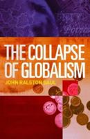 The Collapse of Globalism: And the Reinvention of the World 0143050133 Book Cover