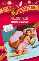 Pillow Talk (Matching Moms) (Harlequin Love & Laughter, No 027) 0373440278 Book Cover