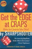 Get the Edge at Craps (Scoblete Get-the-Edge Guide) 1566251737 Book Cover