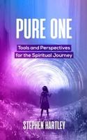 Pure One: Tools and Perspectives for the Spiritual Journey B0BC59GJSH Book Cover