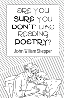 Are You Sure You Don't Like Reading Poetry? 0722353685 Book Cover