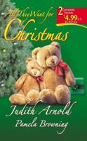 All They Want for Christmas: Comfort and Joy / Merry Christmas, Baby 0373217250 Book Cover