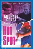 Hot Spot: A Mark Manning Mystery 0312313640 Book Cover