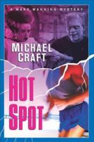 Hot Spot: A Mark Manning Mystery 0312289006 Book Cover