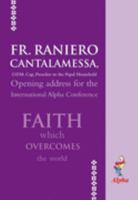 Faith Which Overcomes the World 193311438X Book Cover