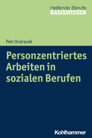 Personzentriertes Arbeiten 317032411X Book Cover