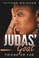 Judas' Goat: Friend or Foe B0DYG2MJ8B Book Cover