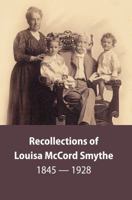 Recollections of Louisa McCord Smythe 0989926419 Book Cover