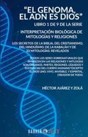 EL GENOMA, EL ADN ES DIOS 1647890411 Book Cover