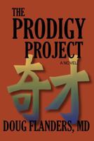 The Prodigy Project 0982626924 Book Cover