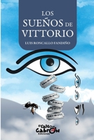 Los sueños de Vittorio (Spanish Edition) B0GYWLVP1T Book Cover