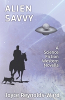 Alien Savvy 150526250X Book Cover