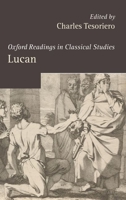 Lucan (Oxford Readings in Classical Studies) 0199277230 Book Cover